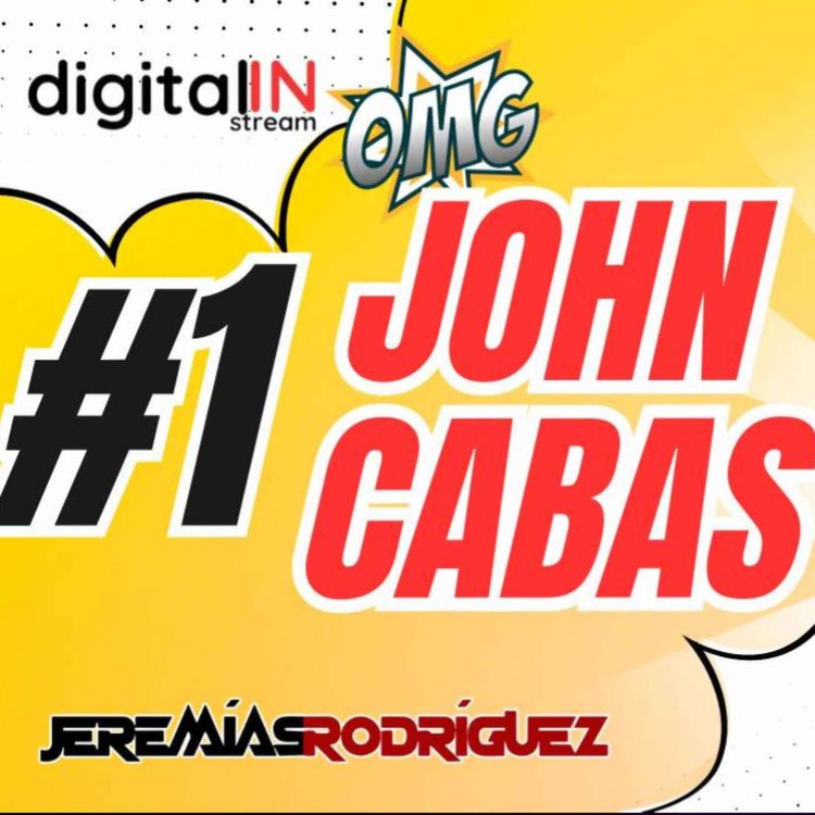 cover art for #1 - PODCAST | DIGITAL IN STREAM | JOHN CABAS