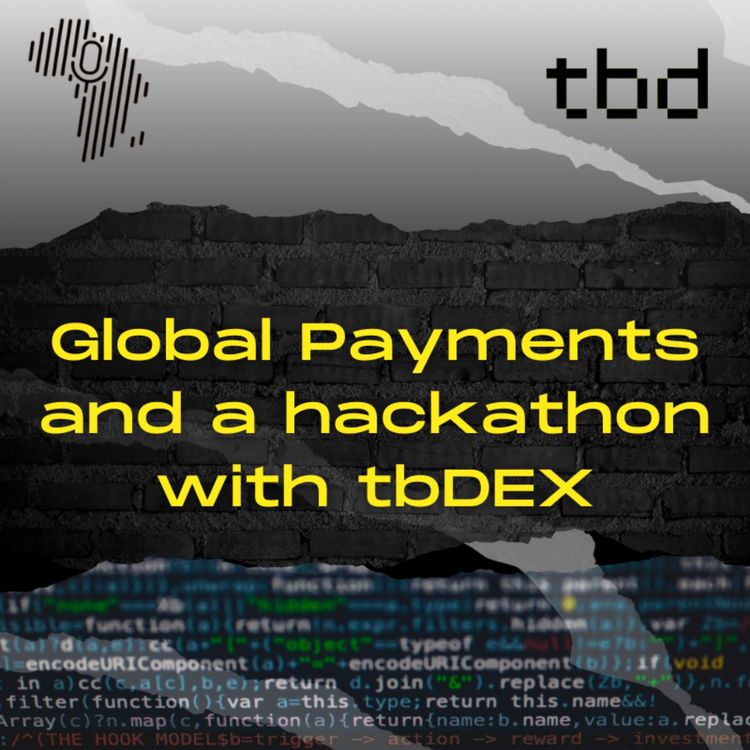 cover art for Global Payments and a hackathon with tbDEX