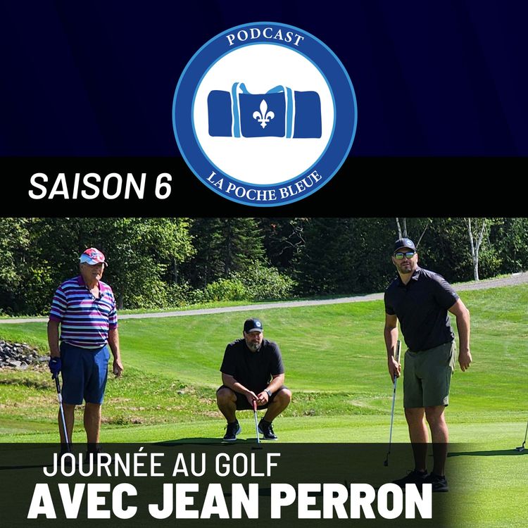 cover art for Max et Gui s’affrontent au golf | Dernières performances de Hutson et Xhekaj | La Poche Bleue S06É05