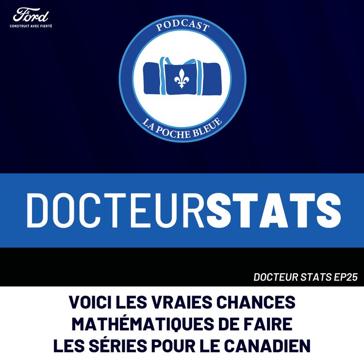 cover art for Dr Stats: Voici les vraies chances mathématiques de faire les séries pour le Canadien - S06É25