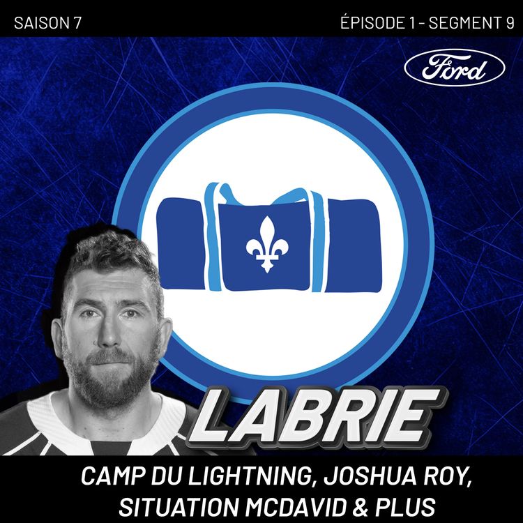 cover art for PC Labrie : Camp du Lightning, Joshua Roy, Situation McDavid & plus! - La Poche Bleue - S07EP01-SEG9