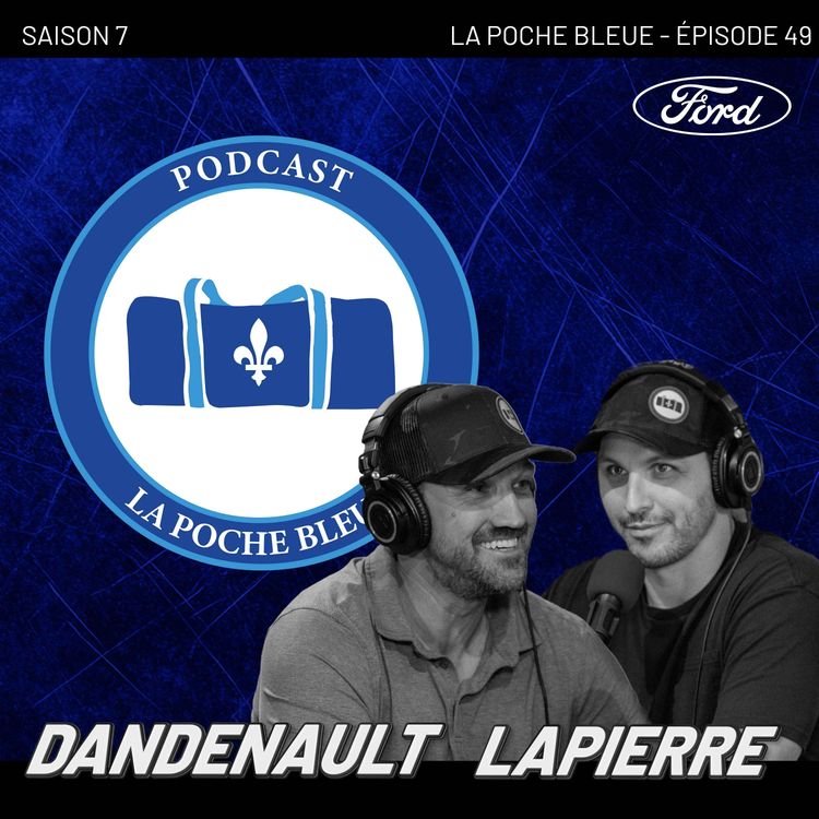 cover art for Le Canadien peut gagner la série SI... | La Poche Bleue | S07É49