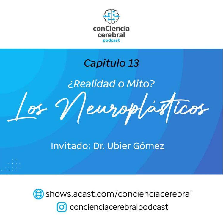 cover art for Los Neuroplásticos: ¿Realidad o mito?