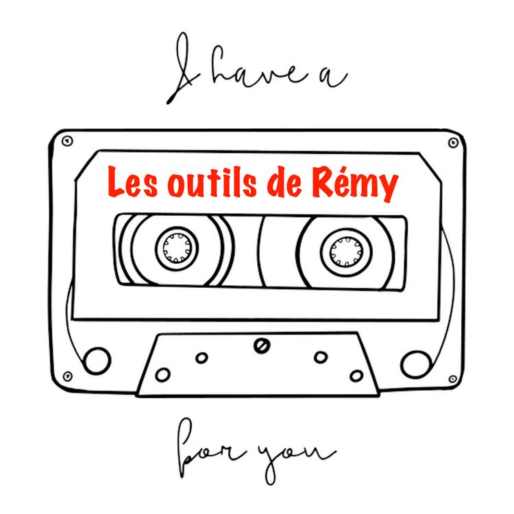 cover art for 11 - Les outils de Rémy
