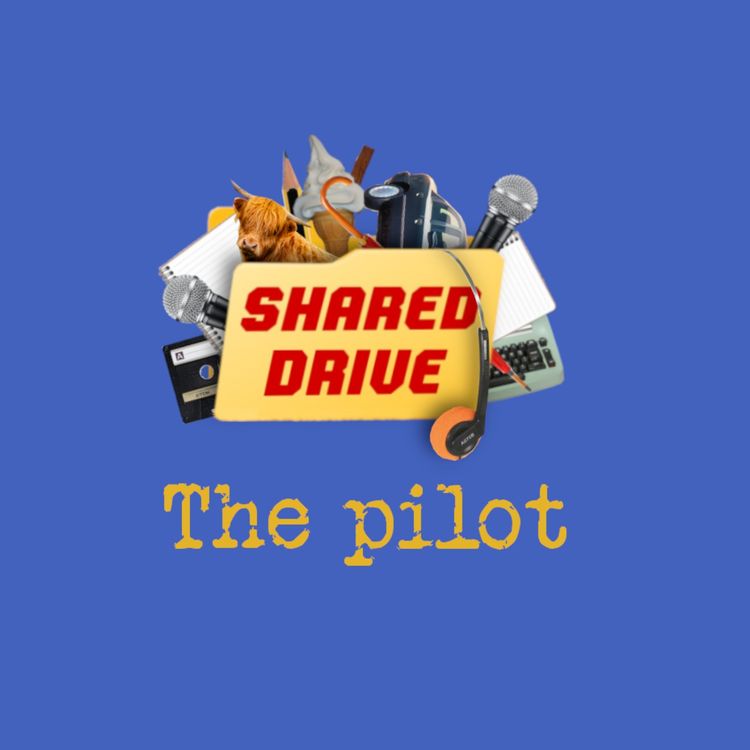 cover art for Shared Drive - the pilot