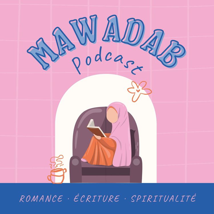cover art for #1 : Présentations - C'est quoi, Mawadab ?