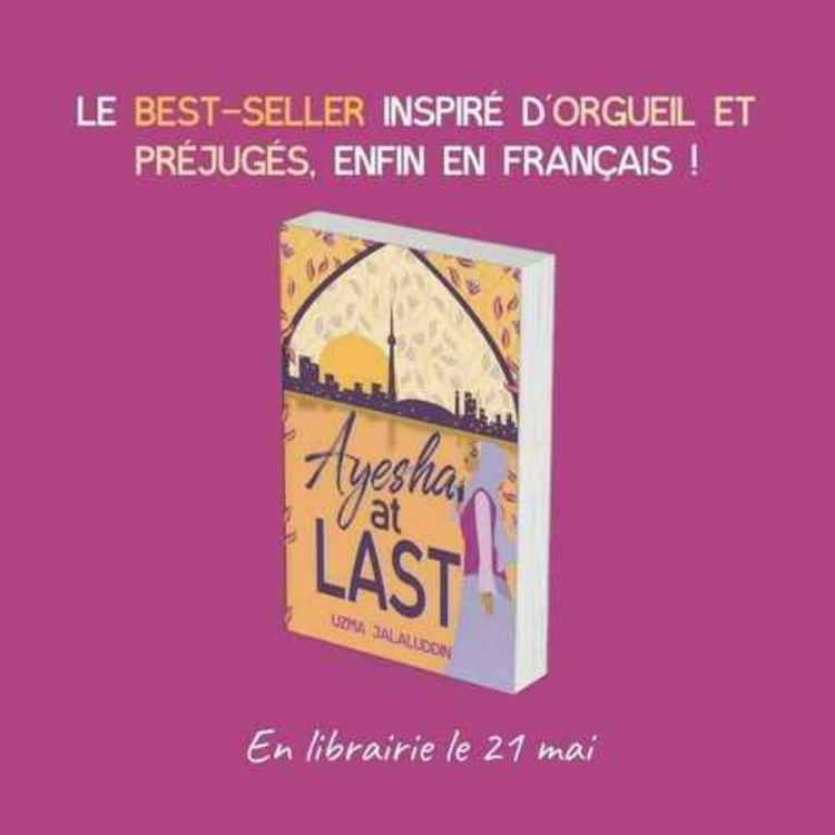 cover art for #18 : Éditer un livre de A à Z (dans les coulisses d'Ayesha At Last)