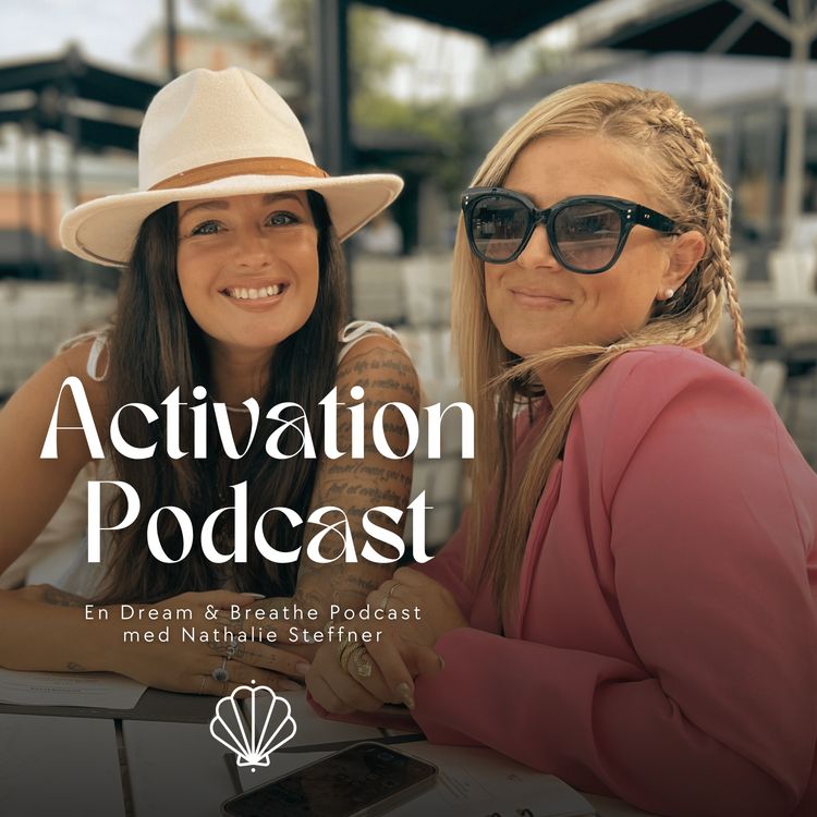 cover art for #025 Pia Thormählen - Activation Coach: Att lämna rädslan bakom sig