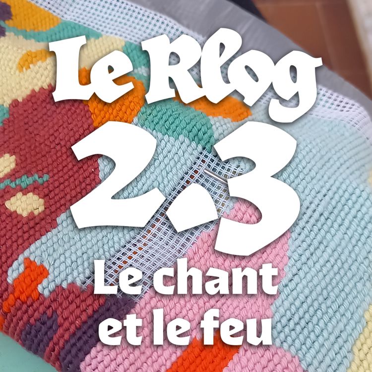 cover art for Rlog 2.3 - Le chant et le feu