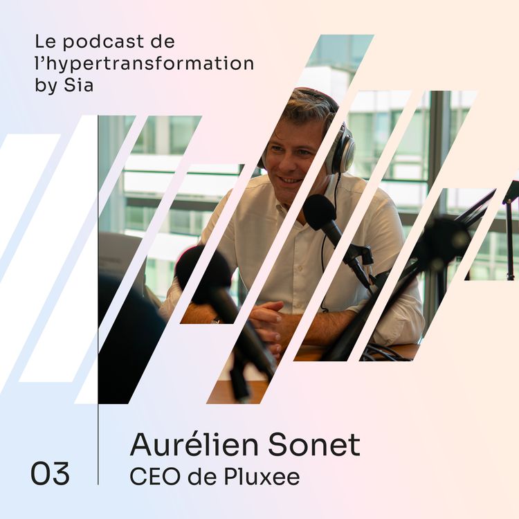 cover art for Saison 2, Épisode 3 | Aurélien Sonet | CEO de Pluxee