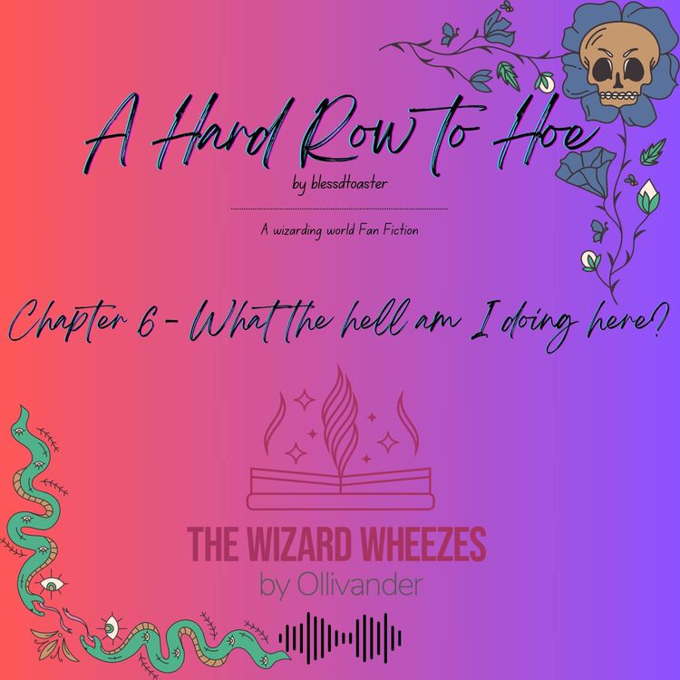 cover art for A Hard Row to Hoe - Chapter 6