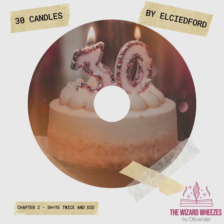 cover art for 30 Candles - Chapter 2
