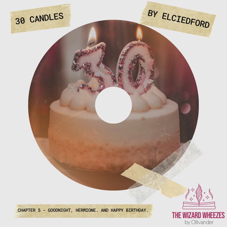 cover art for 30 Candles - Chapter 5