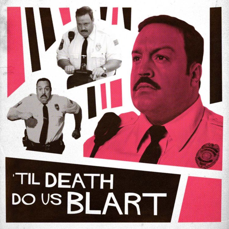 cover art for Til Death Do Us Blart 2020