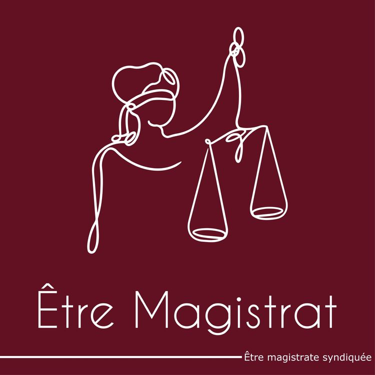 cover art for Être magistrate syndiquée
