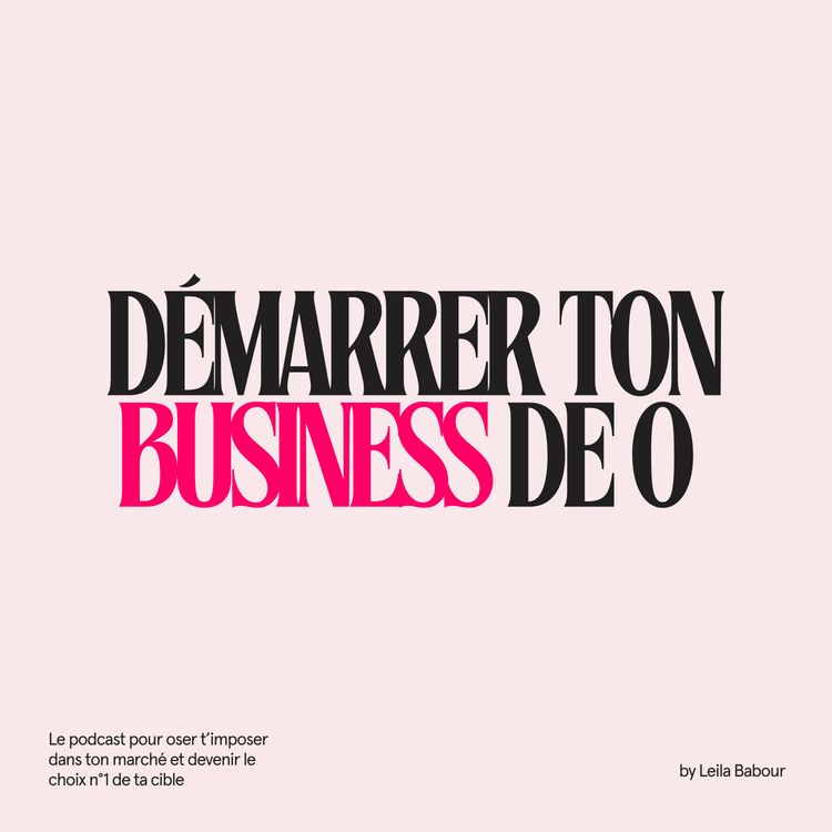 cover art for EP.00 DÉMARRER SON BUSINESS DE 0