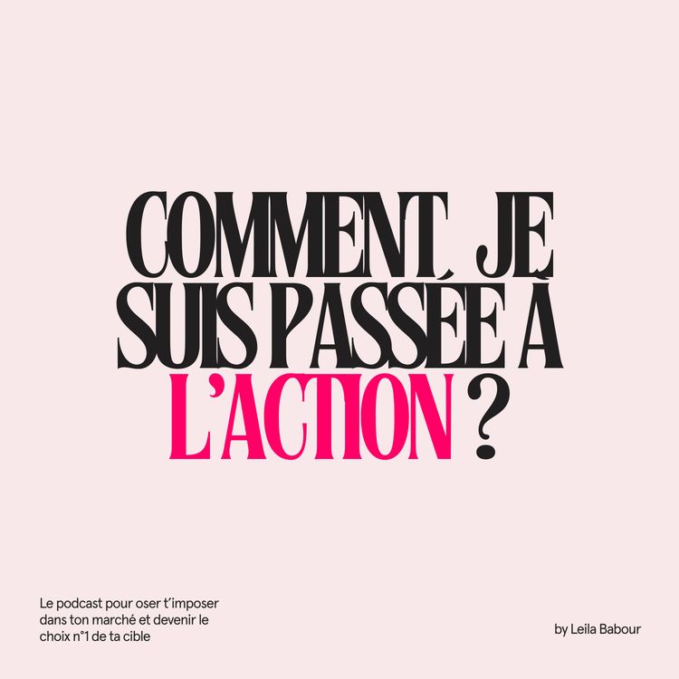 cover art for EP.02 Comment passer à l'action 