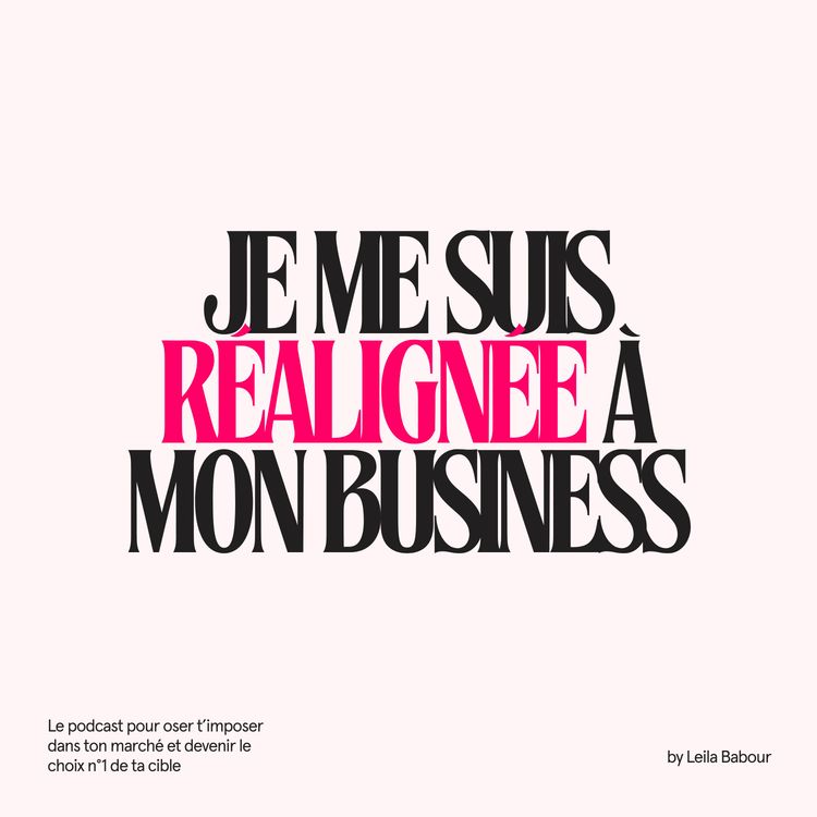 cover art for EP.05 Comment je me suis réalignée grâce au positionnement