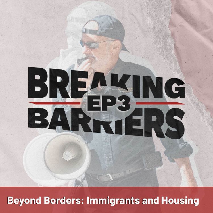 cover art for Beyond Borders: Immigrants and Housing