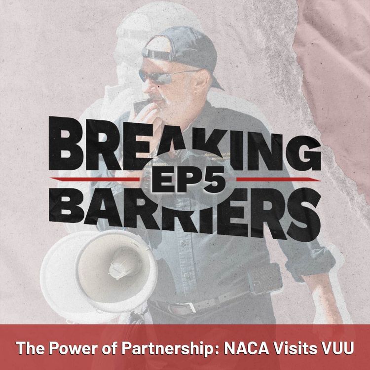 cover art for The Power of Partnership: NACA Visits VUU