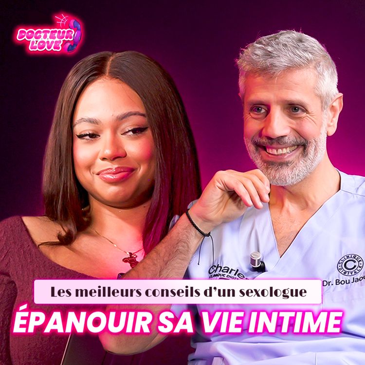 cover art for Libido, Panne & Film X - Docteur Love avec le sexologue Gilbert Bou Jaoudé