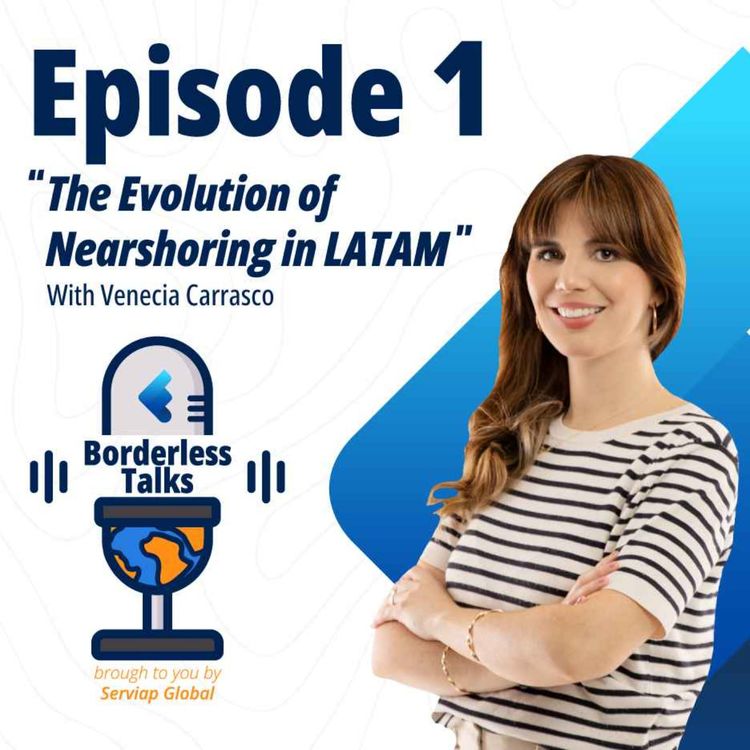 cover art for The Evolution of Nearshoring in Latam