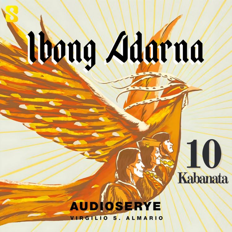 cover art for Kabanata 10: Ang Pagkalimot ni Don Juan