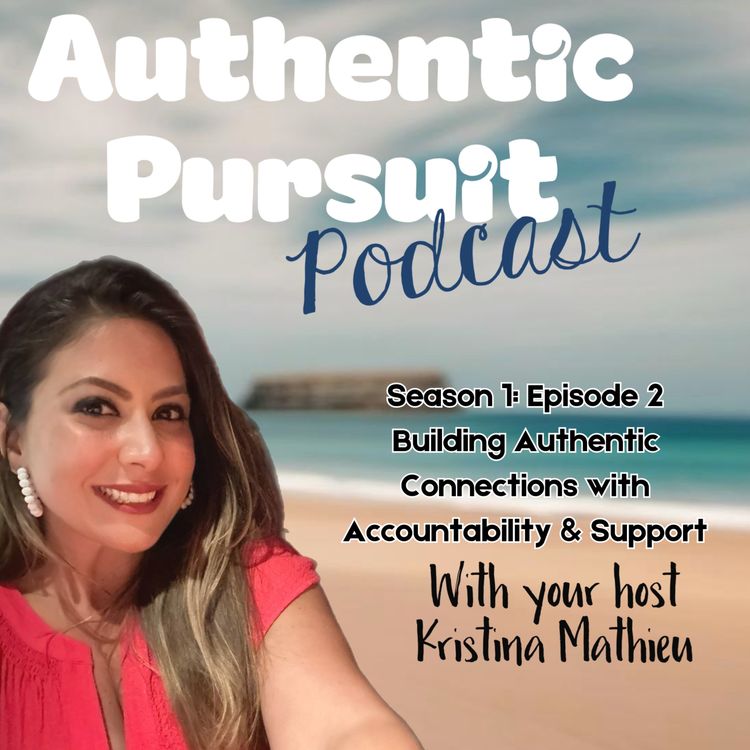 cover art for Building Authentic Connections with Accountability & Support