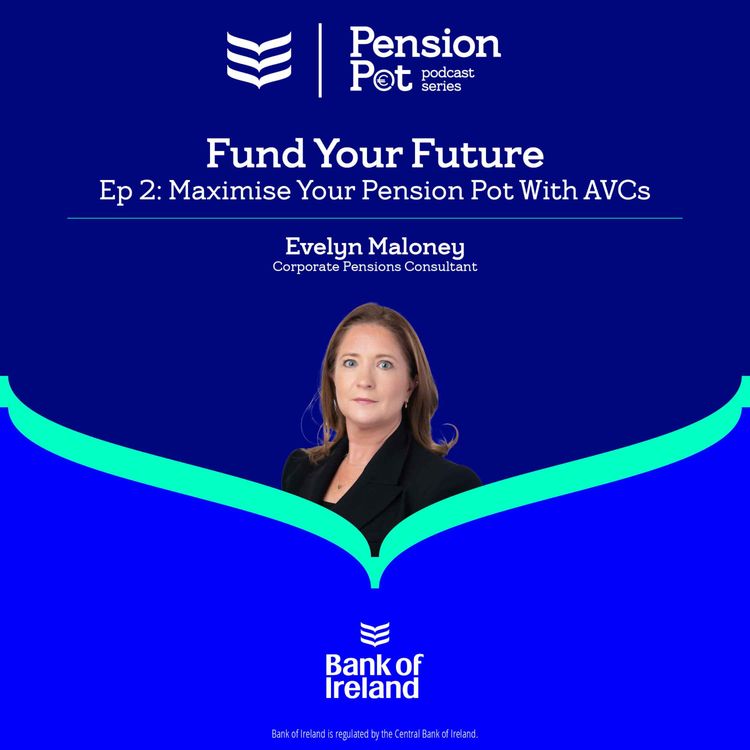 cover art for Fund Your Future Ep 2 – Maximise Your Pension Pot With AVCs