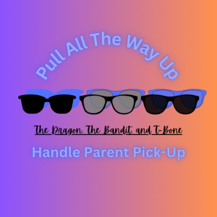 cover art for Handle Parent Pick-Up Episode 1: Intros