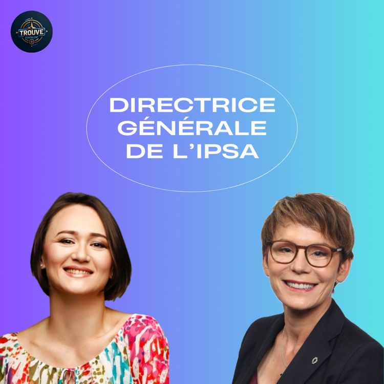 cover art for #46- Anne Ségolaine Abscheidt, directrice générale de l'IPSA