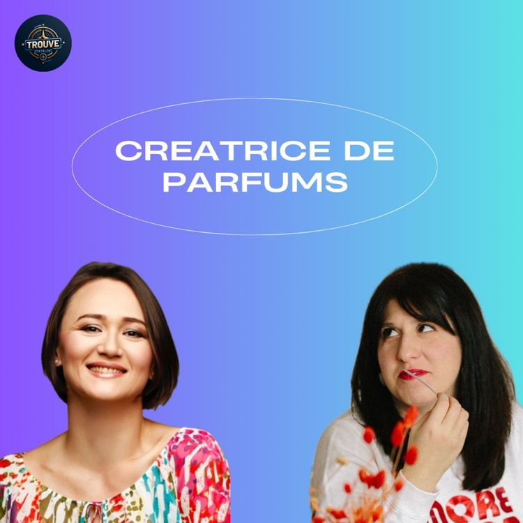 cover art for #62-Luna Vento, créatrice de parfums