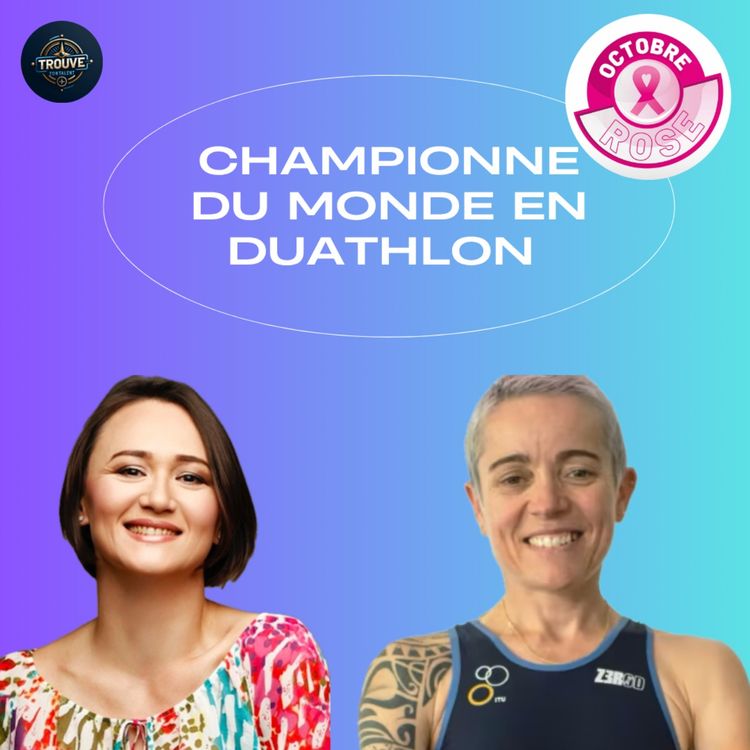 cover art for #76-Séverine Guerif, championne du monde de duathlon
