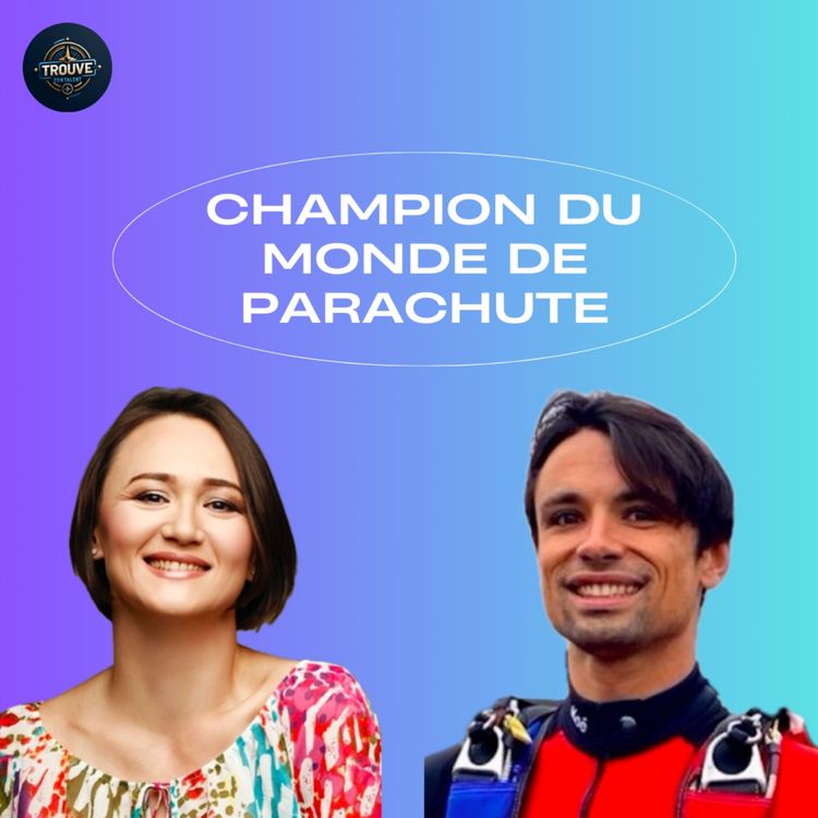 cover art for #81-Noé Pottier champion du monde de parachute 