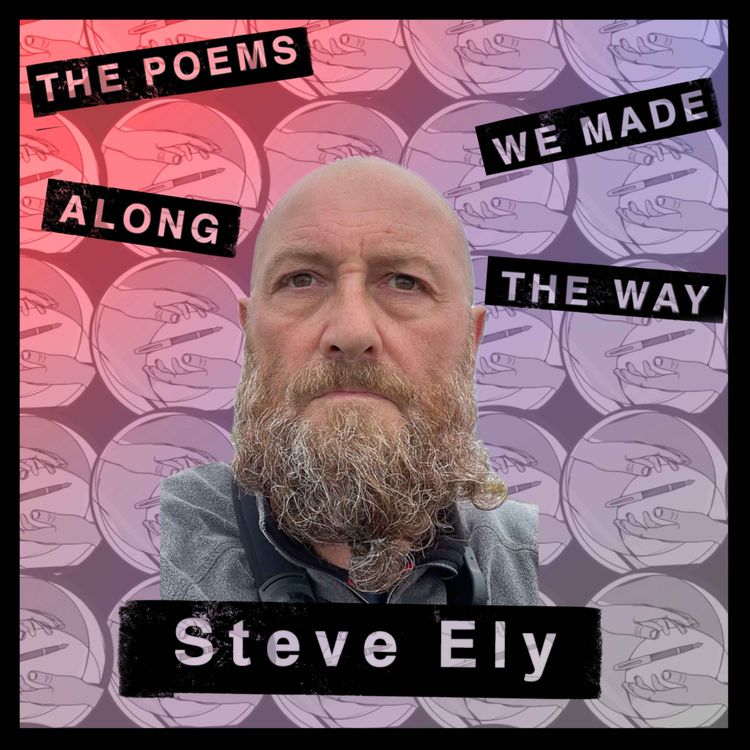 cover art for Episode 16: Defining the ‘guerrilla pastoral’, and more with Steve Ely