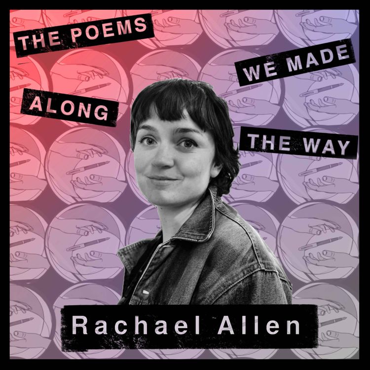 cover art for Episode 20: The Poetics of Cornish Surrealism, and more with Rachael Allen