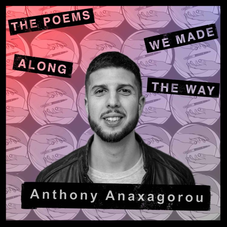 cover art for Episode 23: Anthony Anaxagorou - Discovering an anticolonial maximalism through poetry