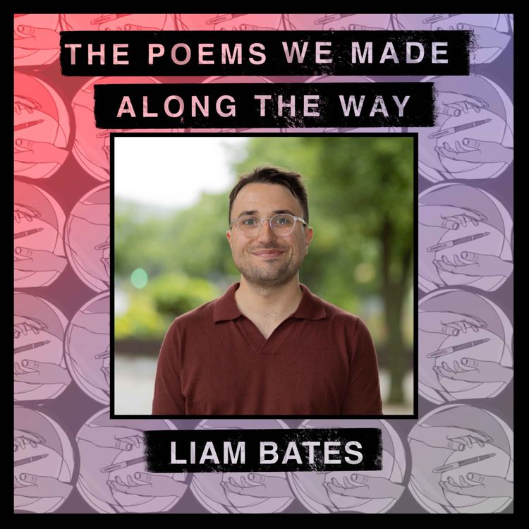 cover art for Episode 57: Liam Bates - "Capacity for uncertainty"