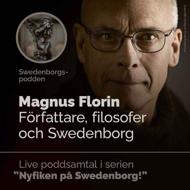 cover art for Magnus Florin: Författare, filosofer och Swedenborg