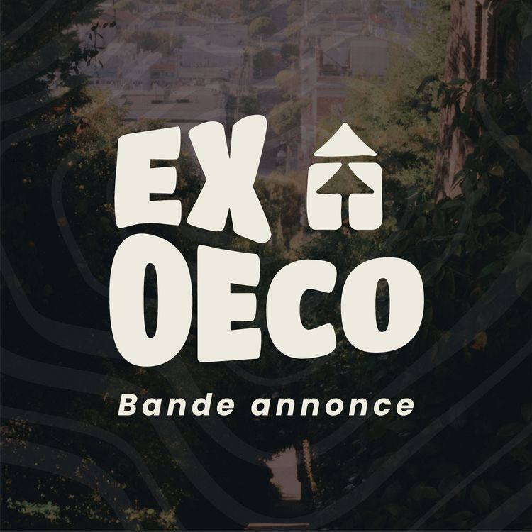 cover art for Bande annonce d'Ex-oeco (saison 2)