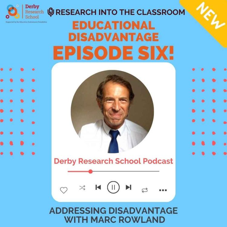 cover art for Addressing disadvantage with Marc Rowland