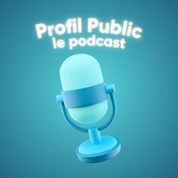 cover art for Profil Public le Podcast