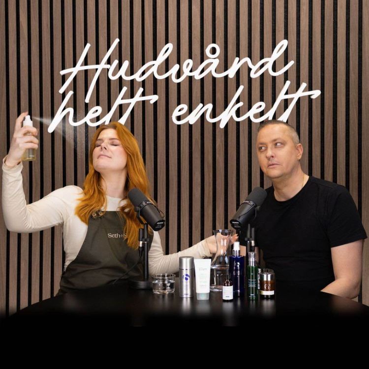 cover art for Avsnitt 28. Rengöring 101 | Hudvård Helt Enkelt