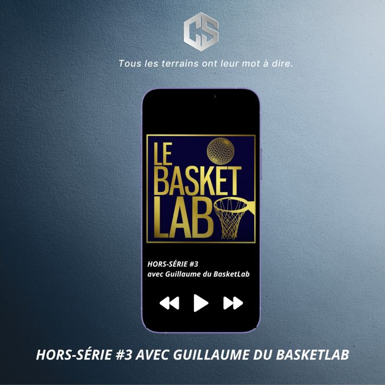 cover art for S2 - Hors-Série #3 avec Guillaume du BasketLab