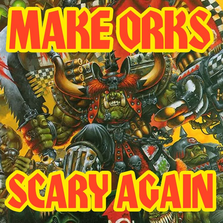 cover art for Make Orks Scary Again: The War of the Beast
