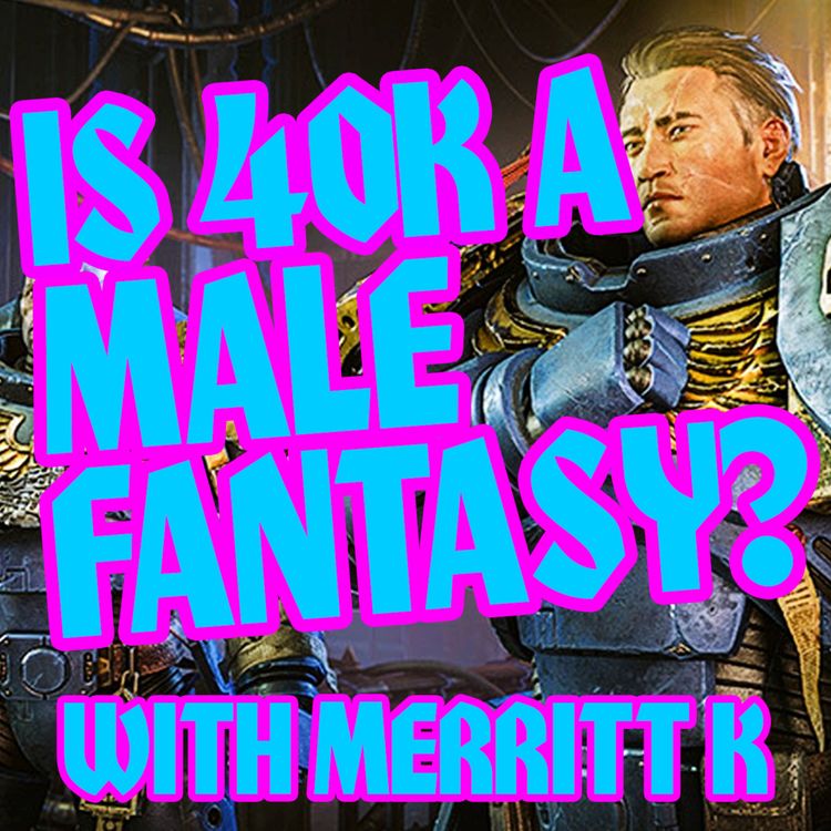 cover art for Is Warhammer 40,000 a Male Fantasy?