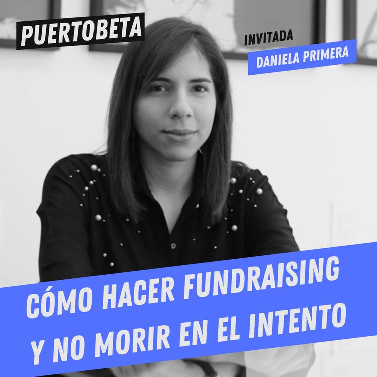cover art for Cómo hacer fundraising y no morir en el intento