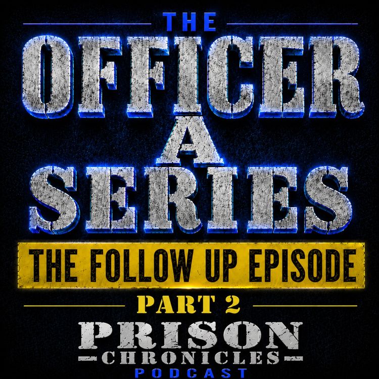 cover art for Officer A - Episode 8 - The Follow Up Episode (Part 2)