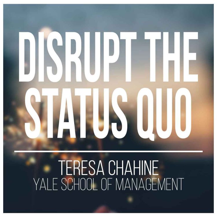 cover art for The Power of Social Entrepreneurs to Disrupt the Status Quo