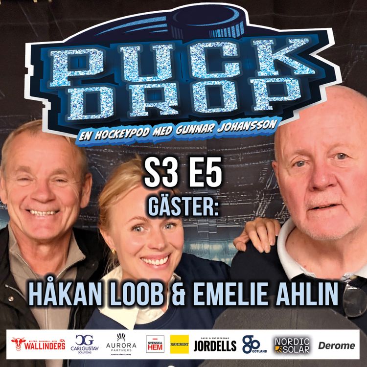 cover art for S3EP05. Håkan Loob. Emelie Ahlin och Gunnar Johansson.